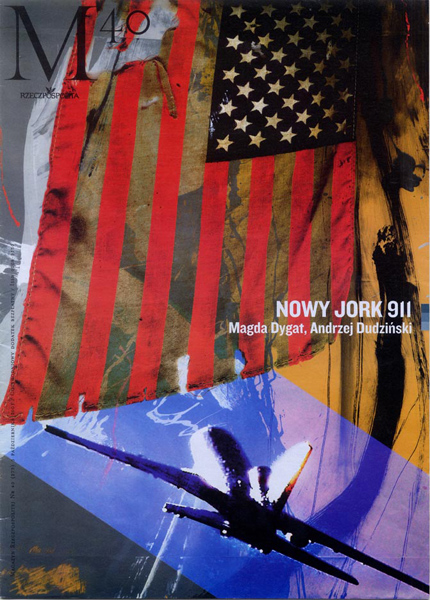 New York 911 (cover)    2001    (Rzeczpospolita Sunday Magazine, Poland)